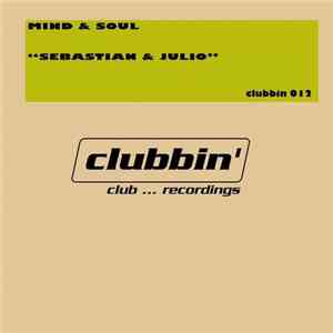 Sebastian & Julio - Mind & Soul download flac