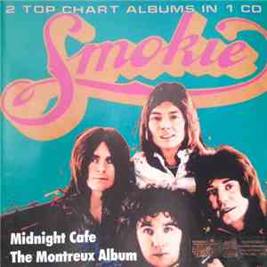 Smokie - Midnight Cafe / The Montreux Album download flac