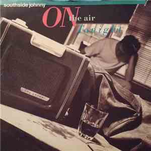 Southside Johnny - On The Air Tonight download flac