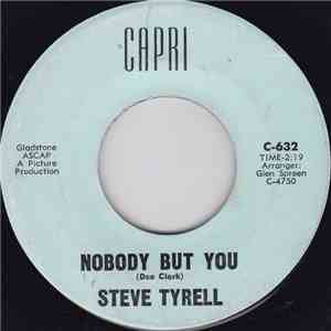 Steve Tyrell - Nobody But You / A Boy Without A Girl download flac