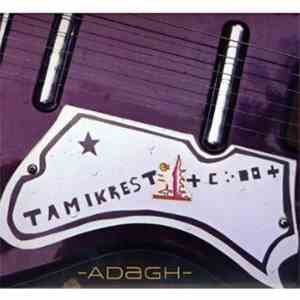 Tamikrest - Adagh download flac