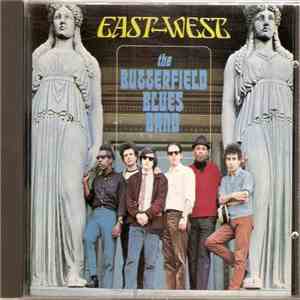 The Butterfield Blues Band - East West download flac