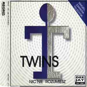 Twins  - Nic Nie Rozumiesz download flac