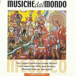 Various - Centro E Sud America - Messico - Voci, Violini e Chitarre Dal Grande Messico download flac