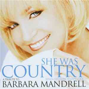 Various - She Was Country When Country Wasn't Cool (A Tribute To Barbara Mandrell) download flac