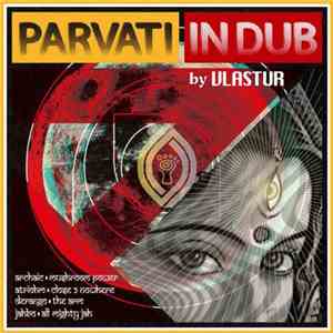 Vlastur - Parvati In Dub download flac