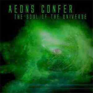 Aeons Confer - The Soul Of The Universe download flac