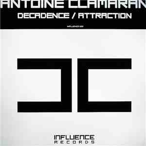 Antoine Clamaran - Decadence / Attraction download flac