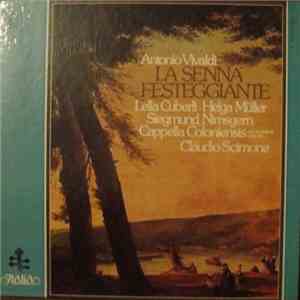 Antonio Vivaldi, Lella Cuberli, Helga Müller-Molinari, Siegmund Nimsgern, Cappella Coloniensis, Claudio Scimone - La Senna Festeggiante - Serenata a tre download flac