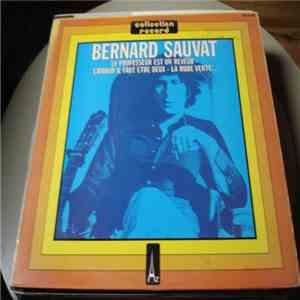 Bernard Sauvat - Le Professeur Est Un Rêveur download flac