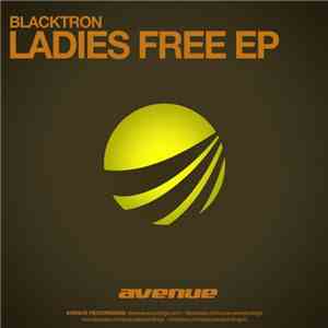 Blacktron - Ladies Free EP download flac