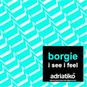 Borgie - I See I Feel download flac
