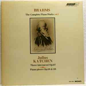 Brahms, Julius Katchen - The Complete Piano Works Vol. 1 download flac