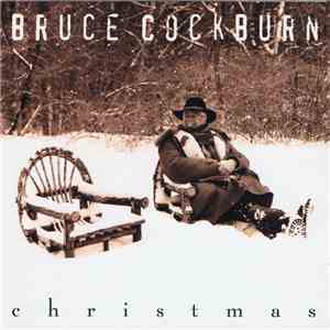 Bruce Cockburn - Christmas download flac