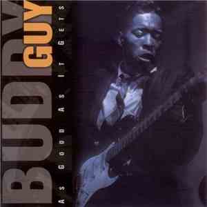 Buddy Guy - As Good As It Gets download flac