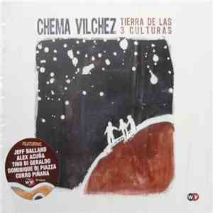 Chema Vílchez - Tierra De Las 3 Culturas download flac