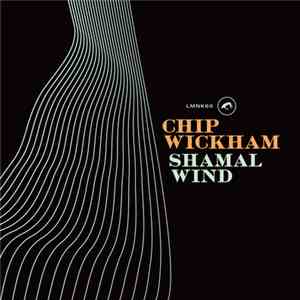 Chip Wickham - Shamal Wind download flac