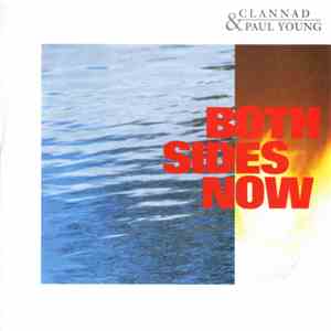 Clannad & Paul Young - Both Sides Now download flac