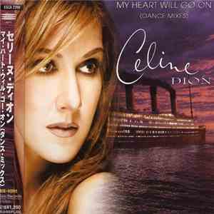 Céline Dion - My Heart Will Go On (Dance Mixes) download flac