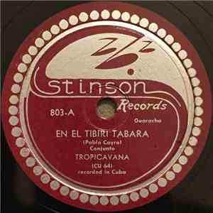 Conjunto Tropicavana - En El Tibiri Tabara / Vive Como Yo download flac