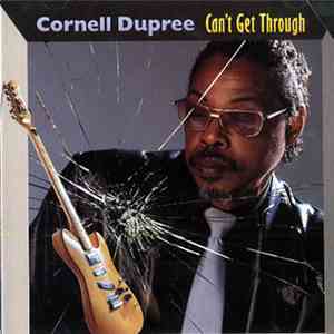 Cornell Dupree - Can't Get Through download flac