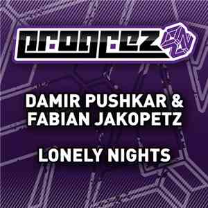 Damir Pushkar & Fabian Jakopetz - Lonely Nights download flac