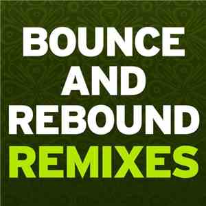 Deekline & Wizard - Bounce And Rebound Remixes download flac