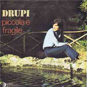 Drupi  - Piccola E Fragile download flac