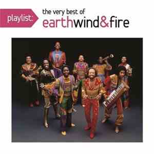 Earth, Wind & Fire - Playlist: The Best Of Earth Wind & Fire download flac