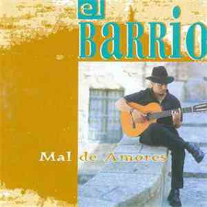 El Barrio - Mal De Amores download flac