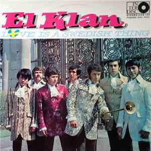 El Klan - Love Is A Swedish Thing download flac