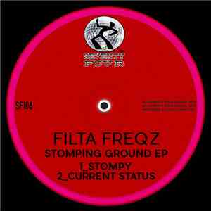 Filta Freqz - Stomping Ground EP download flac