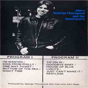 George Thorogood And The Destroyers - More George Thorogood And The Destroyers download flac