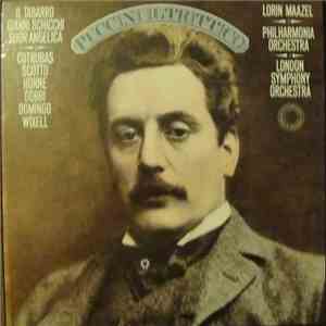 Giacomo Puccini, Ileana Cotrubas, Renata Scotto, Marilyn Horne, Tito Gobbi, Placido Domingo, Ingvar Wixell, New Philharmonia Orchestra, The London Symphony Orchestra, Lorin Maazel - Il Trittico download flac