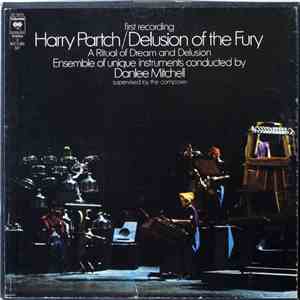 Harry Partch - Delusion Of The Fury - A Ritual Of Dream And Delusion download flac