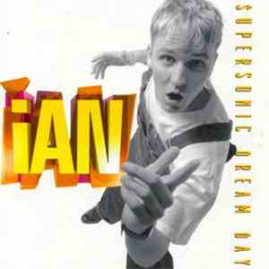 iAN - Supersonic Dream Day download flac