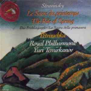 Igor Stravinsky, The Royal Philharmonic Orchestra, Yuri Temirkanov - Petrouchka: Le Sacre Du Printemps download flac