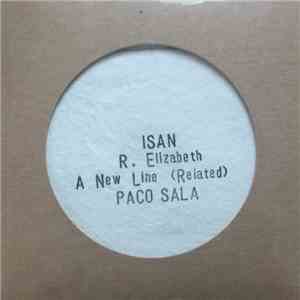 ISAN, R. Elizabeth, A New Line (Related), Paco Sala - 150416 download flac