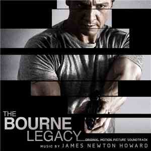 James Newton Howard - The Bourne Legacy (Original Motion Picture Soundtrack) download flac