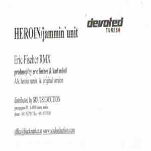 Jammin' Unit - Heroin.Remix download flac