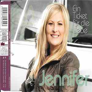 Jennifer  - Ein Ticket Für Die Liebe download flac