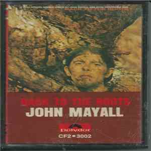 John Mayall - Back To The Roots download flac