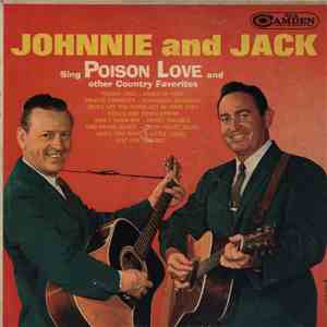 Johnnie And Jack - Sing Poison Love And Other Country Favorites download flac