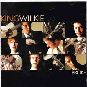 King Wilkie - Broke download flac