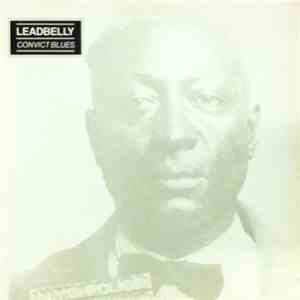 Leadbelly - Convict Blues download flac