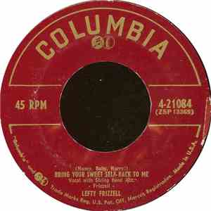 Lefty Frizzell - (Honey, Baby, Hurry!) Bring Your Sweet Self Back To Me download flac