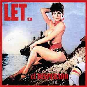 Let 3 - El Desperado download flac