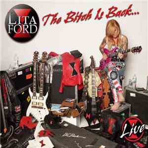 Lita Ford - The Bitch Is Back... Live download flac