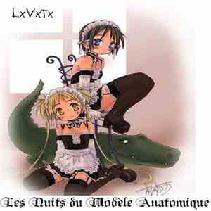 LxVxTx - Les Nuits Du Modèle Anatomique download flac
