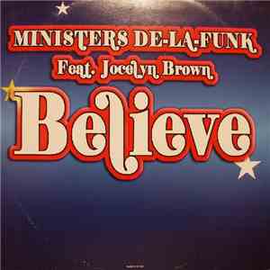 Ministers De-La-Funk - Believe download flac